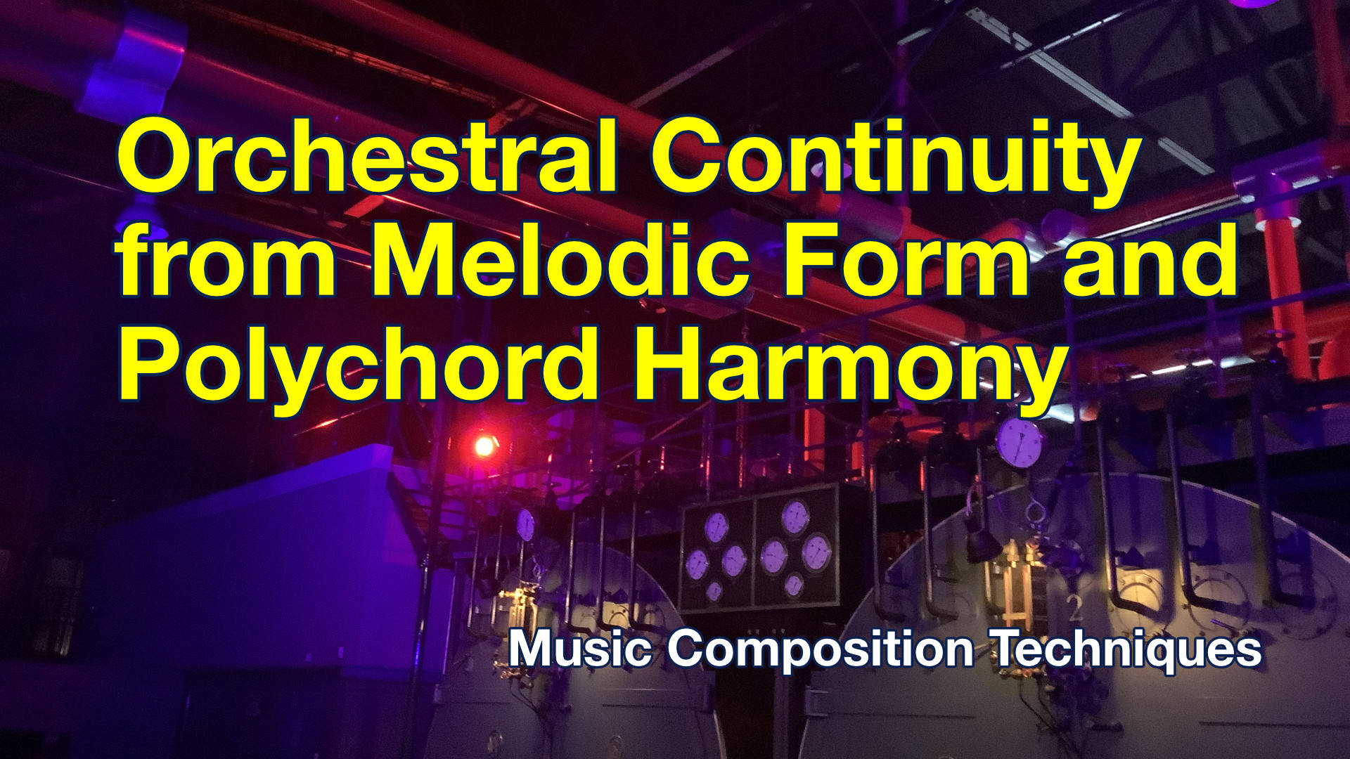 YouTube thumbnail for the Orchestral Continuity from Melodic Form and Polychord Harmony video tutorial