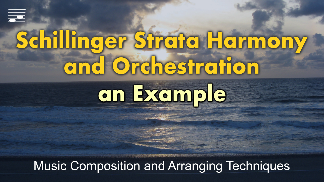 YouTube thumbnail for the Schillinger Strata Harmony and Orchestration video